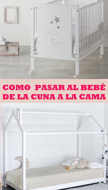 como pasar de cuna a cama al bebe